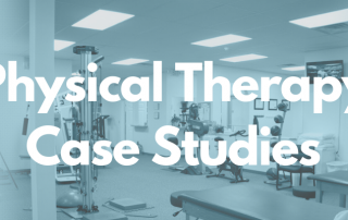 Physical Therapy Case Studies by Capital Area Physical Therapy
